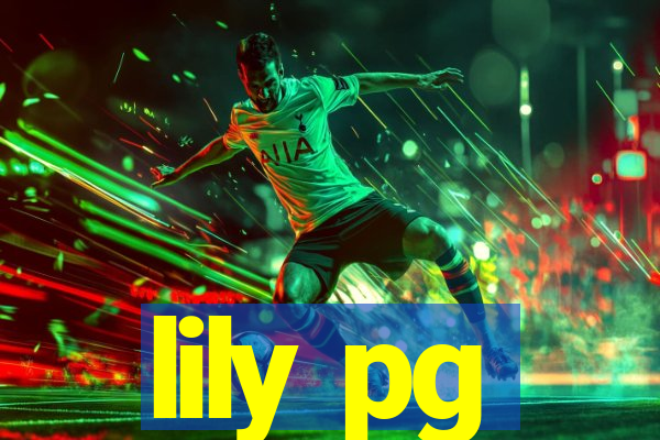 lily pg-bet